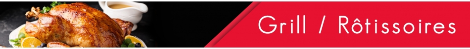 Grill/Rotissoires